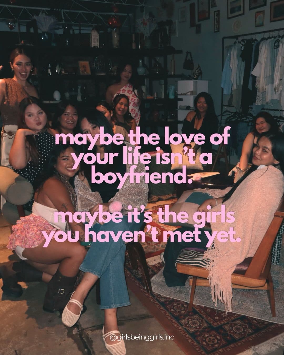 maybe the love of your life isn't a boyfriend